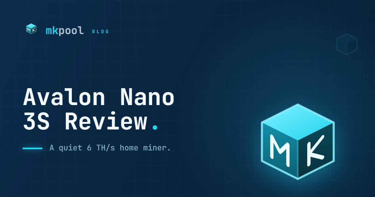 Avalon Nano 3S Review: A Quiet 6 TH/s Home Bitcoin Miner and Heater