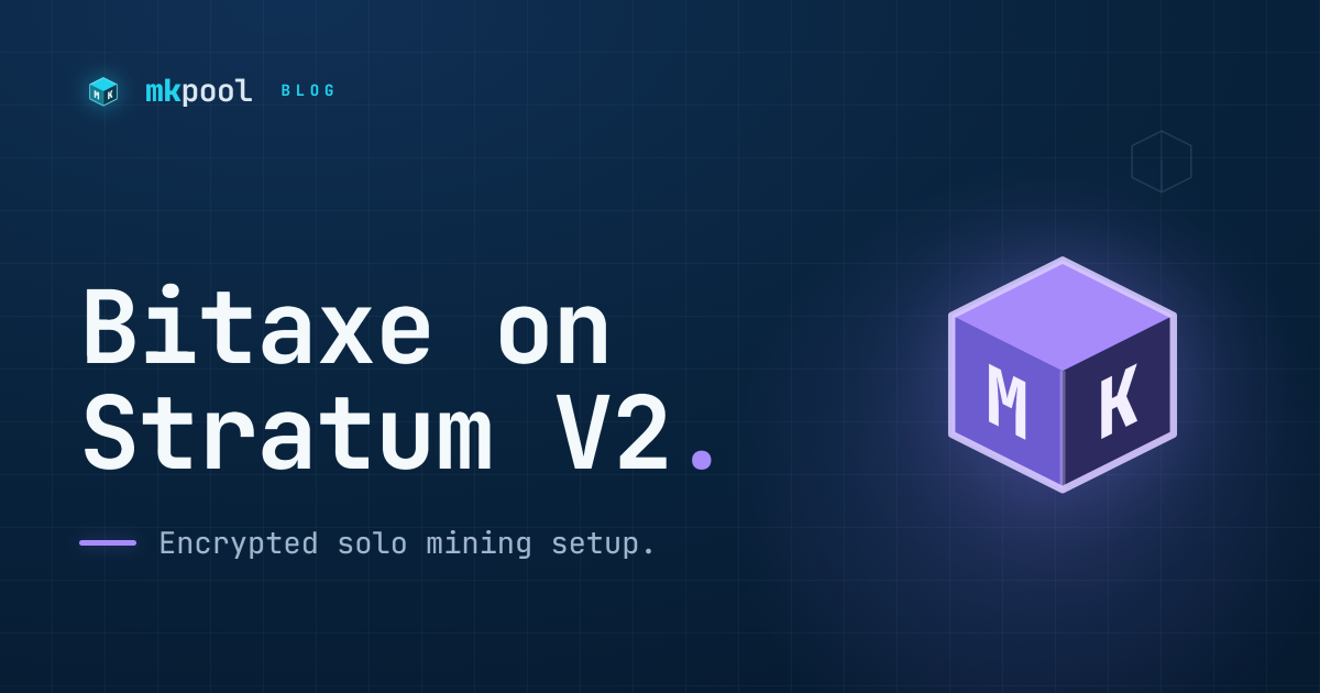 Bitaxe on Stratum V2: Encrypted Solo Mining Setup