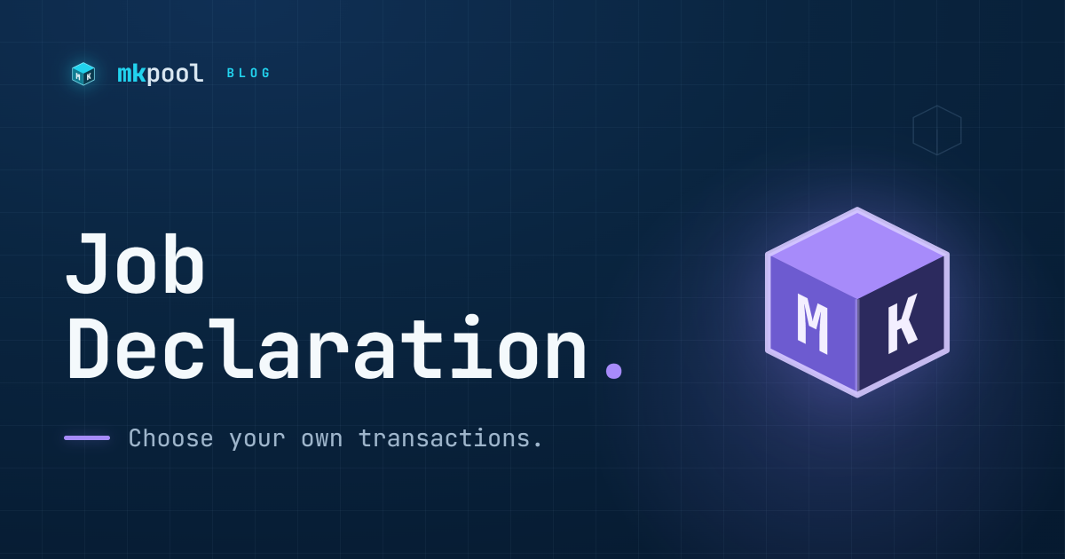 Stratum V2 Job Declaration: Choose Your Own Transactions