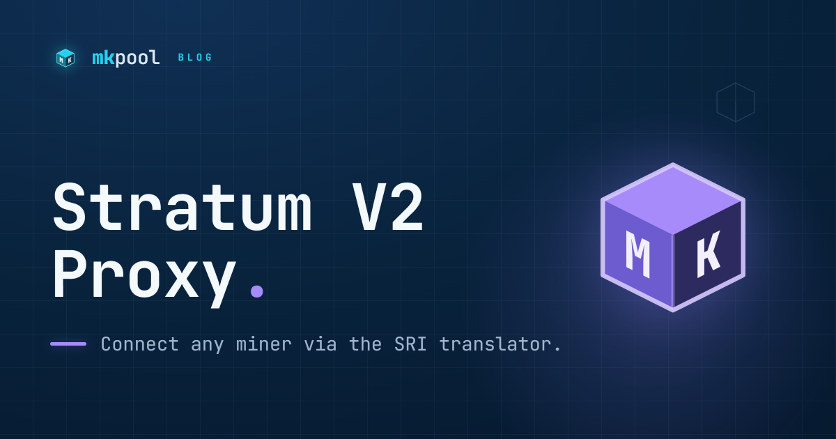 Stratum V2 Proxy: Connect Any Miner With the SRI Translator